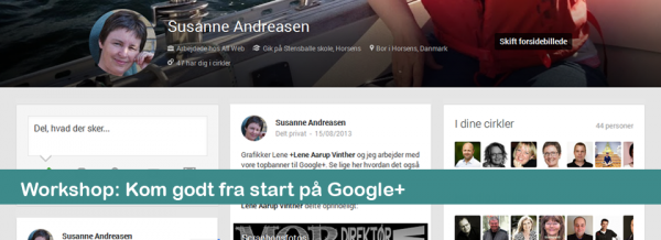Workshop Kom godt fra start på Google+